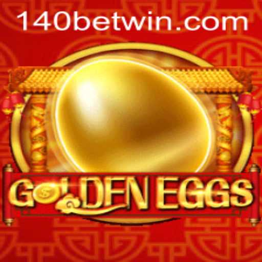 Exploring the Thrills of GoldenEggs on 140bet: A Comprehensive Guide